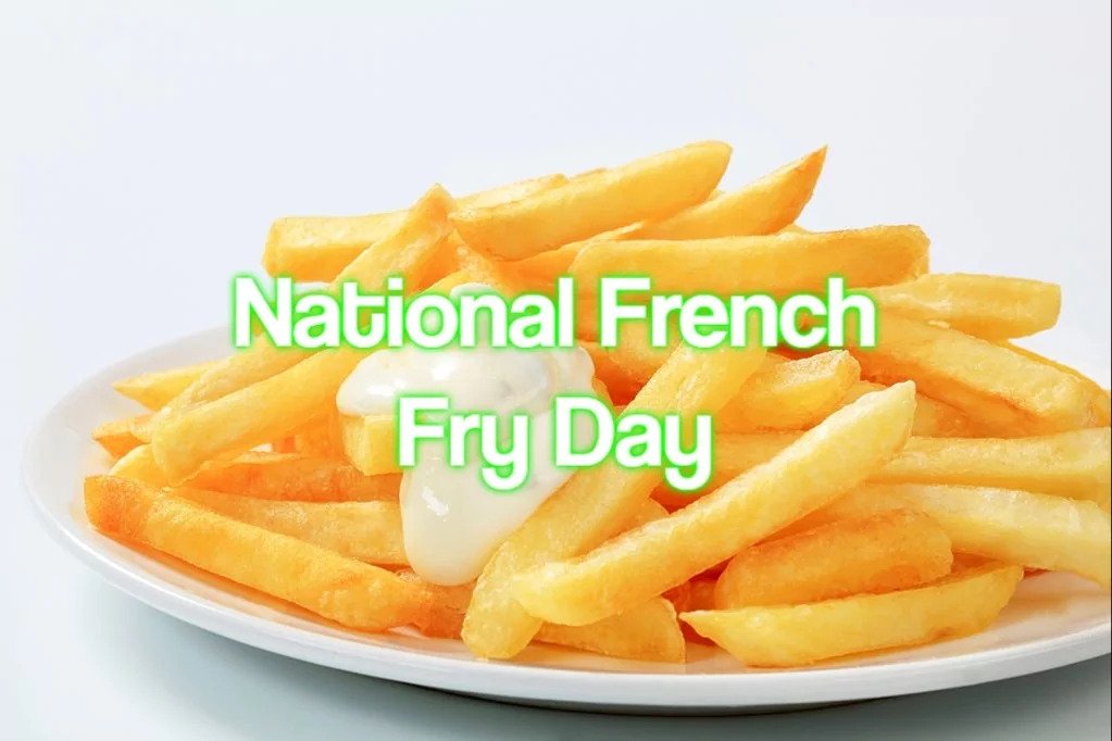 National French Fry Day 2022