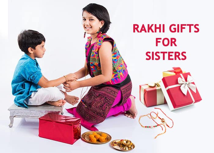 Rakhi Gifts For Sister